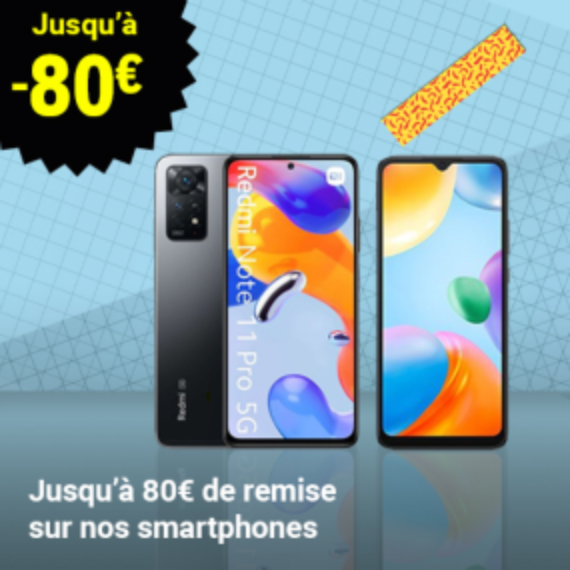 jusqu'à 80€ de remise sur nos smartphones